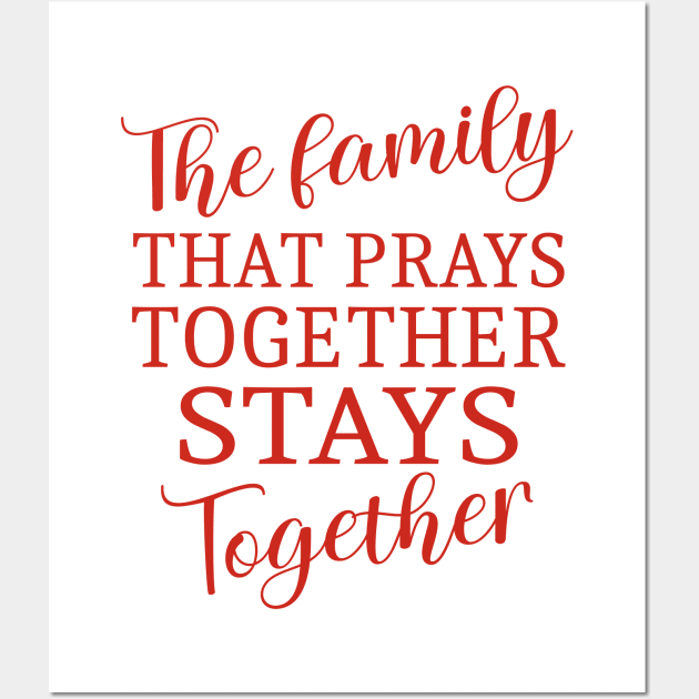 The family that prays together stays together, Family reunion Wall Art by FlyingWhale369